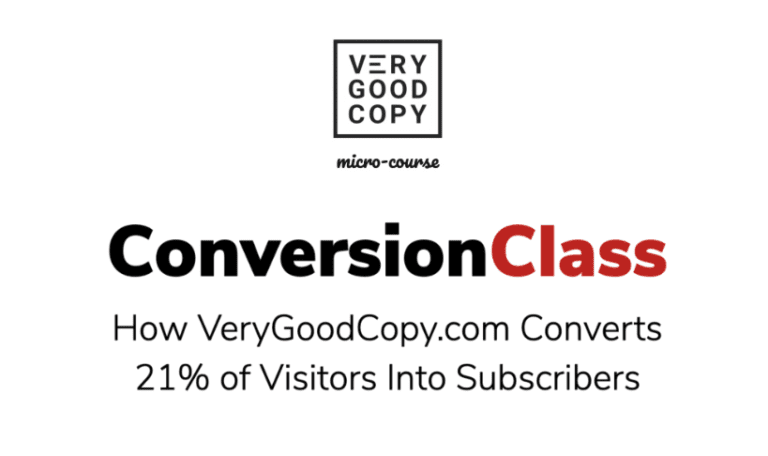 Conversion Class Micro Course by VeryGoodCopy