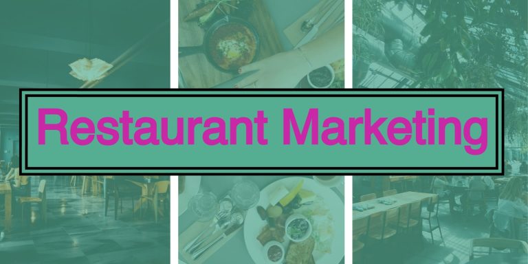 Three photos of restaurants, teal overlay, pink text says "Restaurant Marketing."